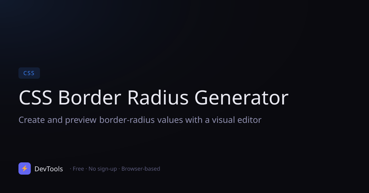 CSS Border Radius Generator — Free Online Tool | DevTools